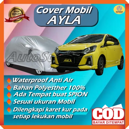 Sarung mobil cover penutup mobil selimut mobil DAIHATSU AYLA waterproof anti air Proteksi Sinar U.V Matahari by AutoSun