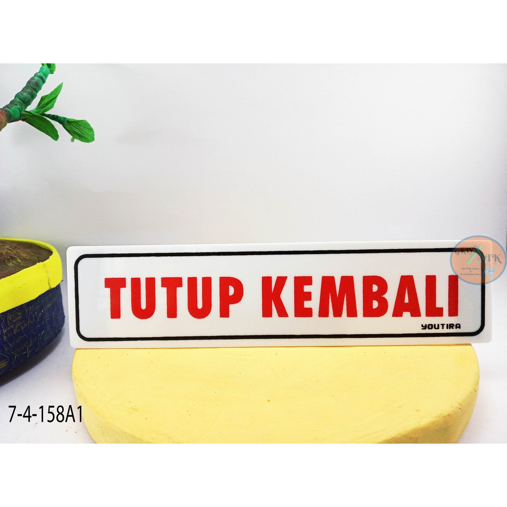 

Sign board label peringatan akrilik acrylic Tutup Kembali