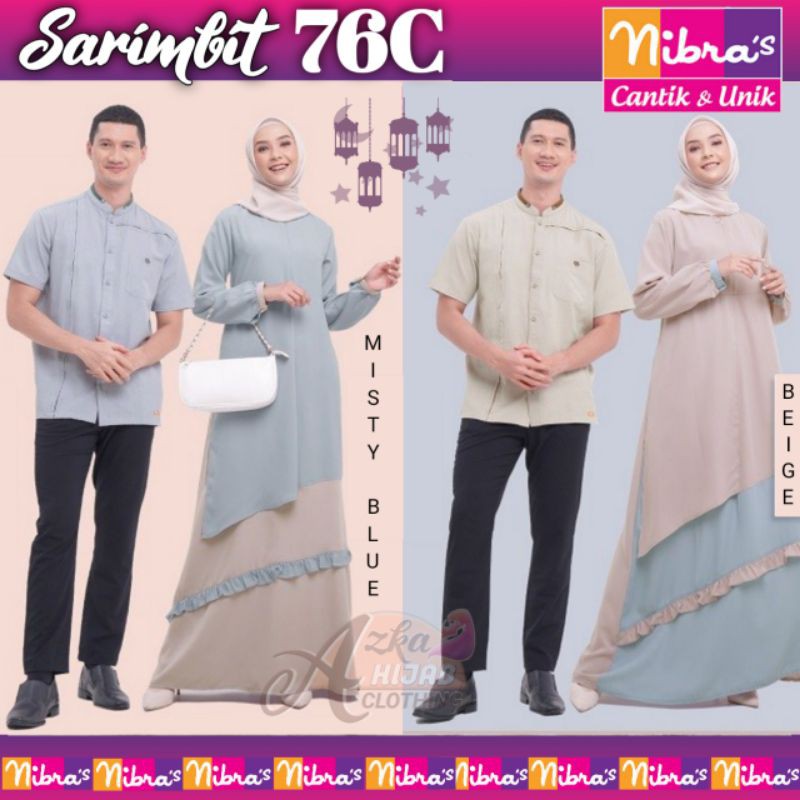 SARIMBIT NIBRAS 76C / BAJU COUPLE MUSLIM / BAJU COUPLE PASANGAN / BAJU MUSLIM COUPLE /NSS 006/NSK 76