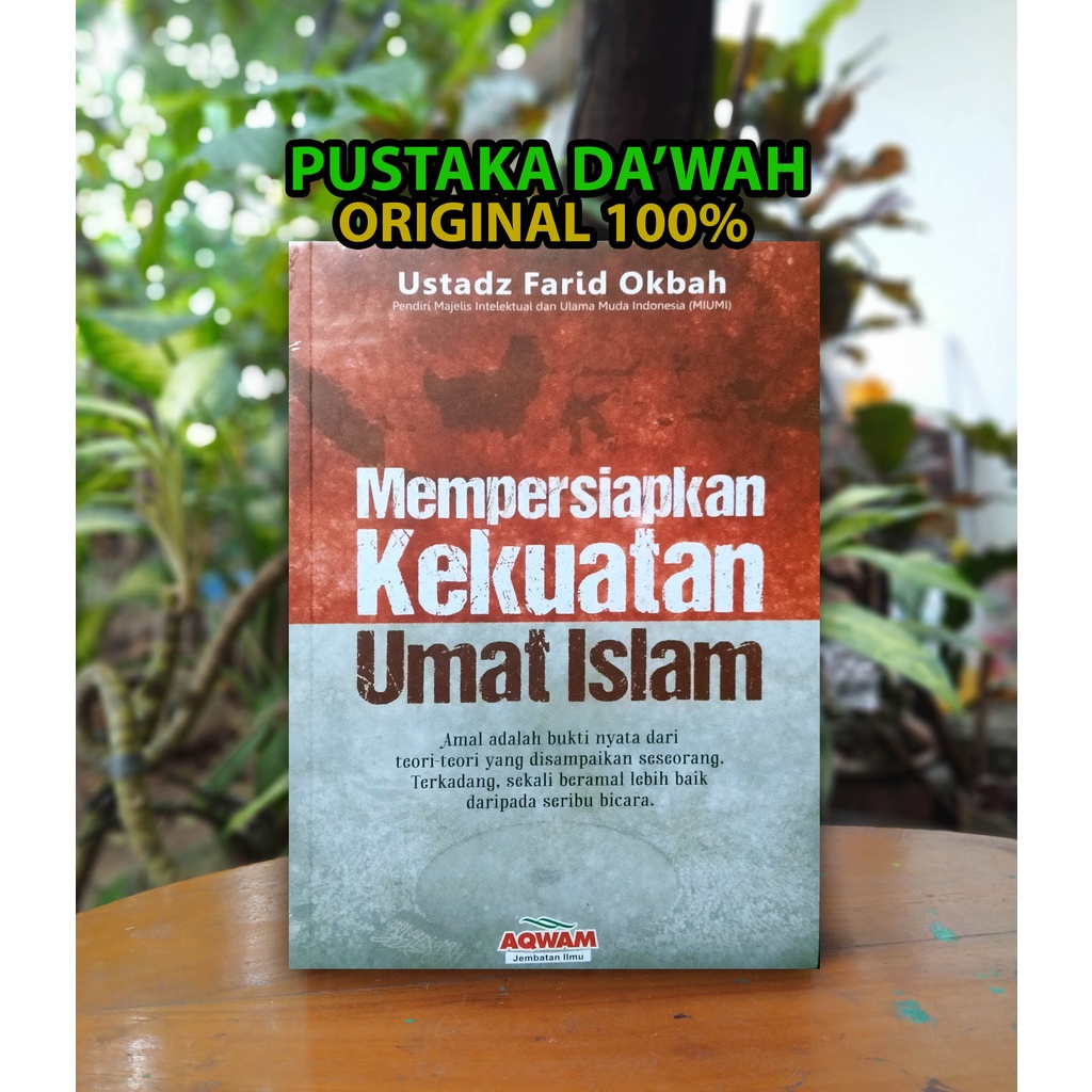 Mempersiapkan Kekuatan Umat Islam ORIGINAL - Aqwam