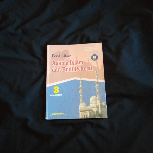Buku Pendidikan AGAMA ISLAM YUDHISTIRA kelas 3 SMA
