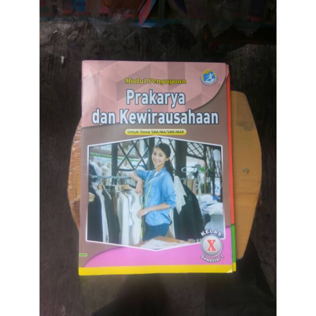 

LKS Prakarya SMA Kelas X Semester 1 Kurtilas
