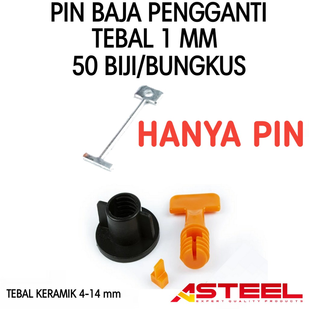 ASTEEL PIN baja pengganti tebal 1 mm alat perata pasang keramik tipe putar bisa dipakai ulang