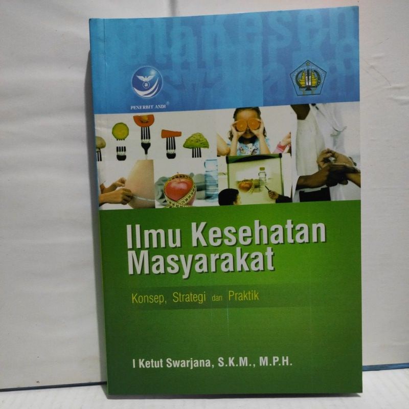 Jual Buku Ilmu Kesehatan Masyarakat Konsep Strategi Dan Praktik ...