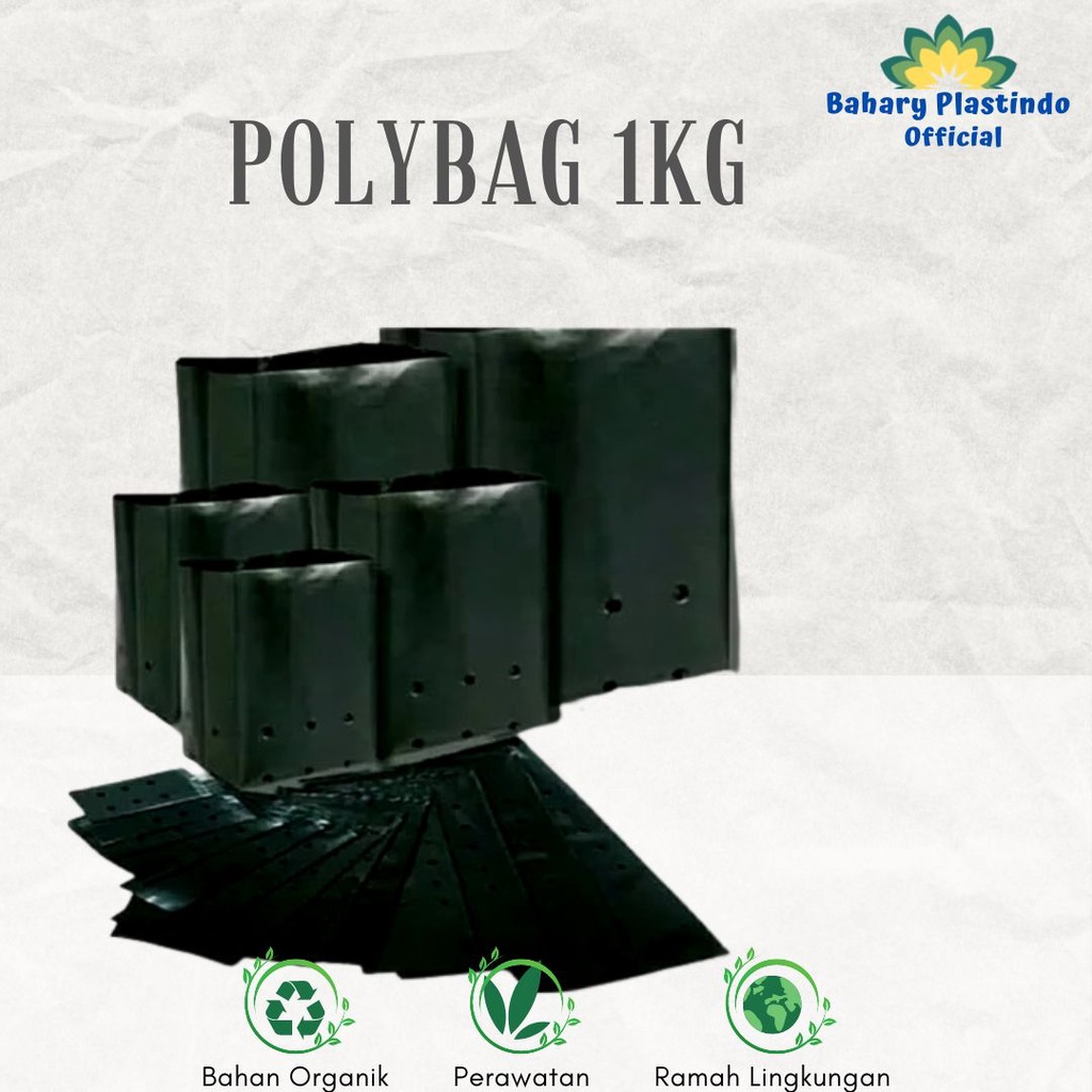 POLYBAG / POLIBAG / KANTONG TANAMAN / PLASTIK TANAMAN
