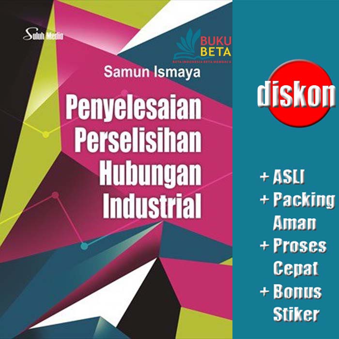 Penyelesaian Perselisihan Hubungan Industrial - Samun Ismaya