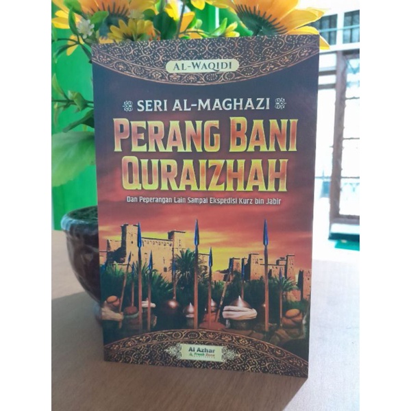 Buku Seri Al-Maghazi | Perang Bani Quraizhah Toko Buku Murah Al Azhar