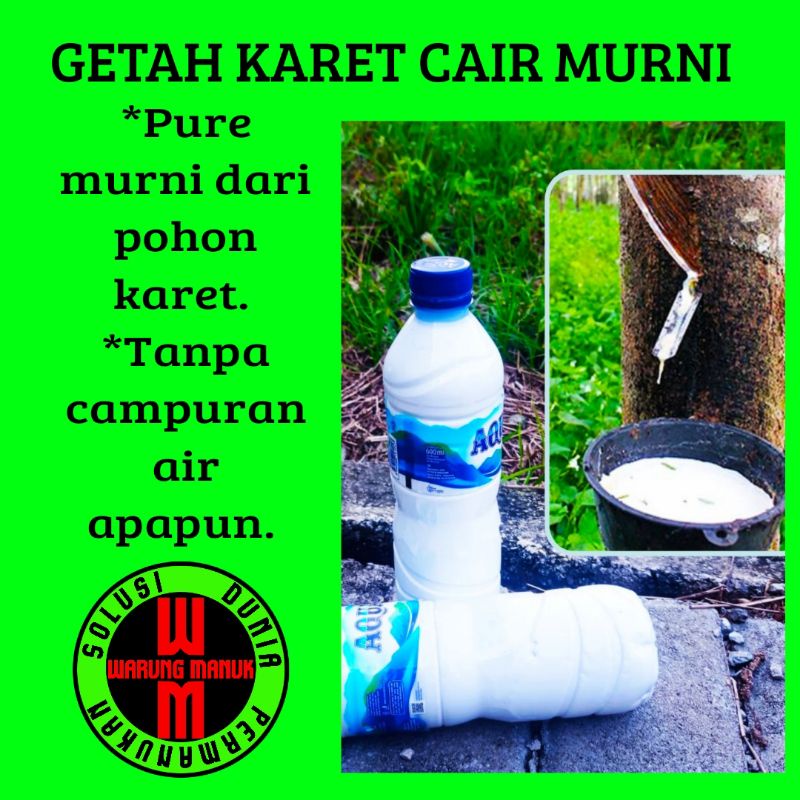 GETAH KARET GETAH BENDO GETAH KARET CAIR MURNI