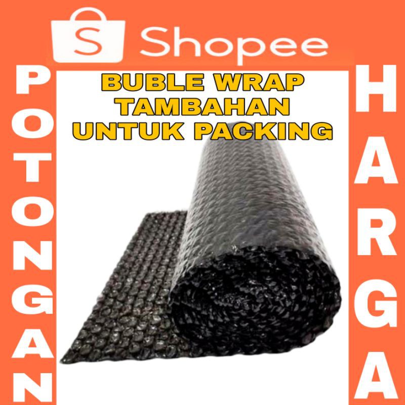 

Buble Wrap Tambahan Untuk Packing