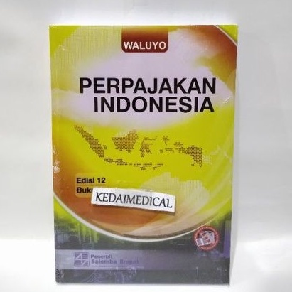 BUKU PERPAJAKAN INDONESIA BUKU 1 EDISI 12 WALUYO TERLARIS