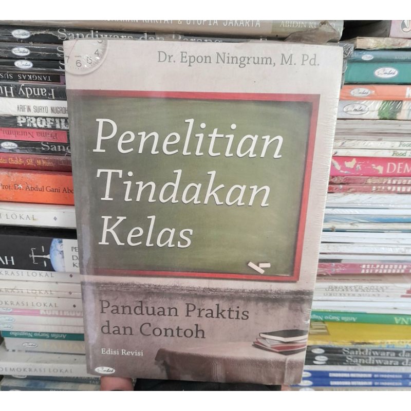 Jual Penelitian Tindakan Kelas: Panduan Praktis Dan Contoh Edisi Revisi ...