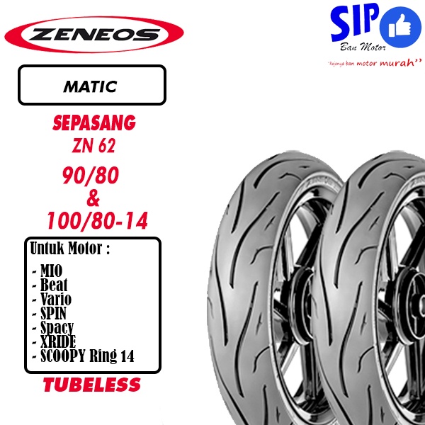 Paket ban motor matic Zeneos ZN62 90 80 &amp; 100 80 14 tubeless