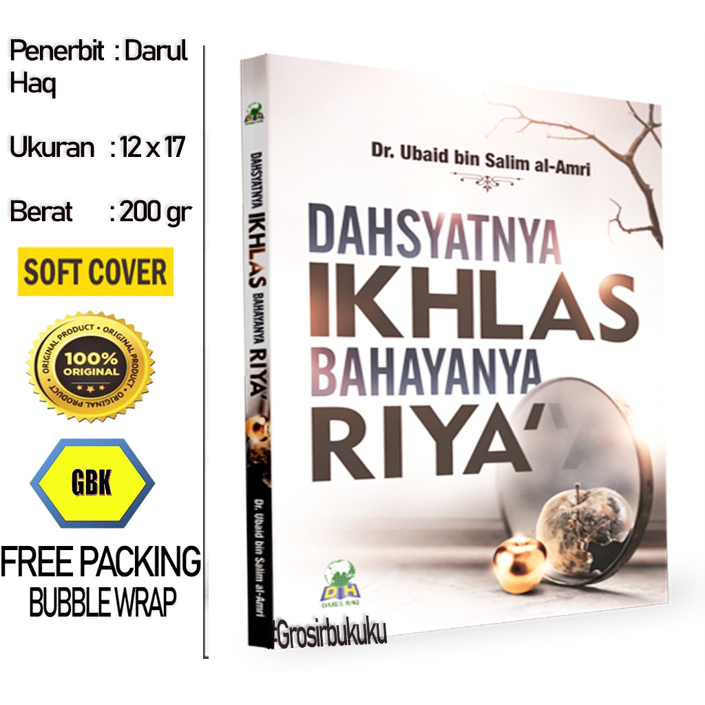 Buku Dahsyatnya Ikhlas Bahayanya Riya - Darul Haq