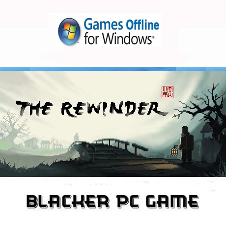 THE REWINDER Pc game offline