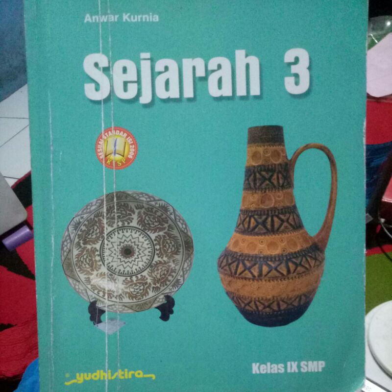 BUKU SEJARAH 3, SMP KLS IX, KTSP 2006