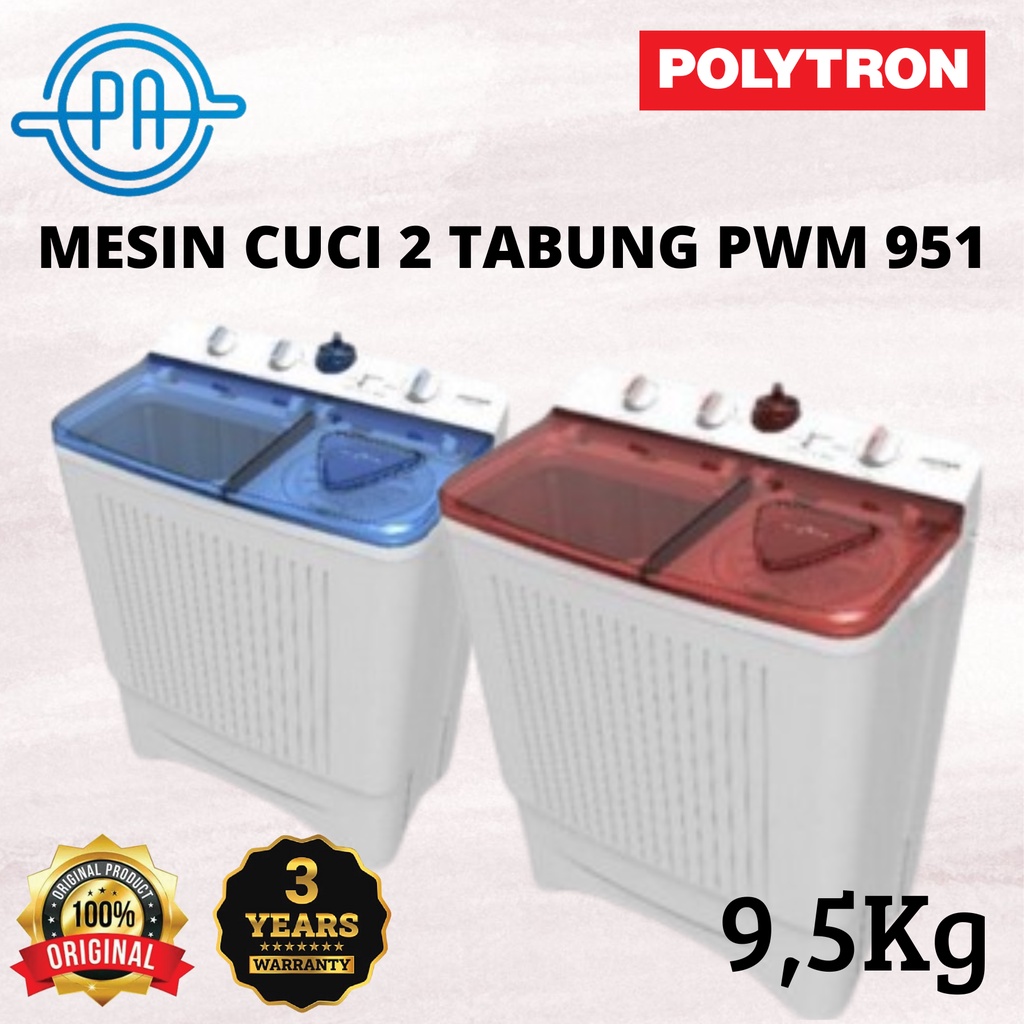 MESIN CUCI 2 TABUNG POLYTRON PWM 7081 7KG / PWM8081 8KG / PWM-9081 95KG / PWM1081 10KG