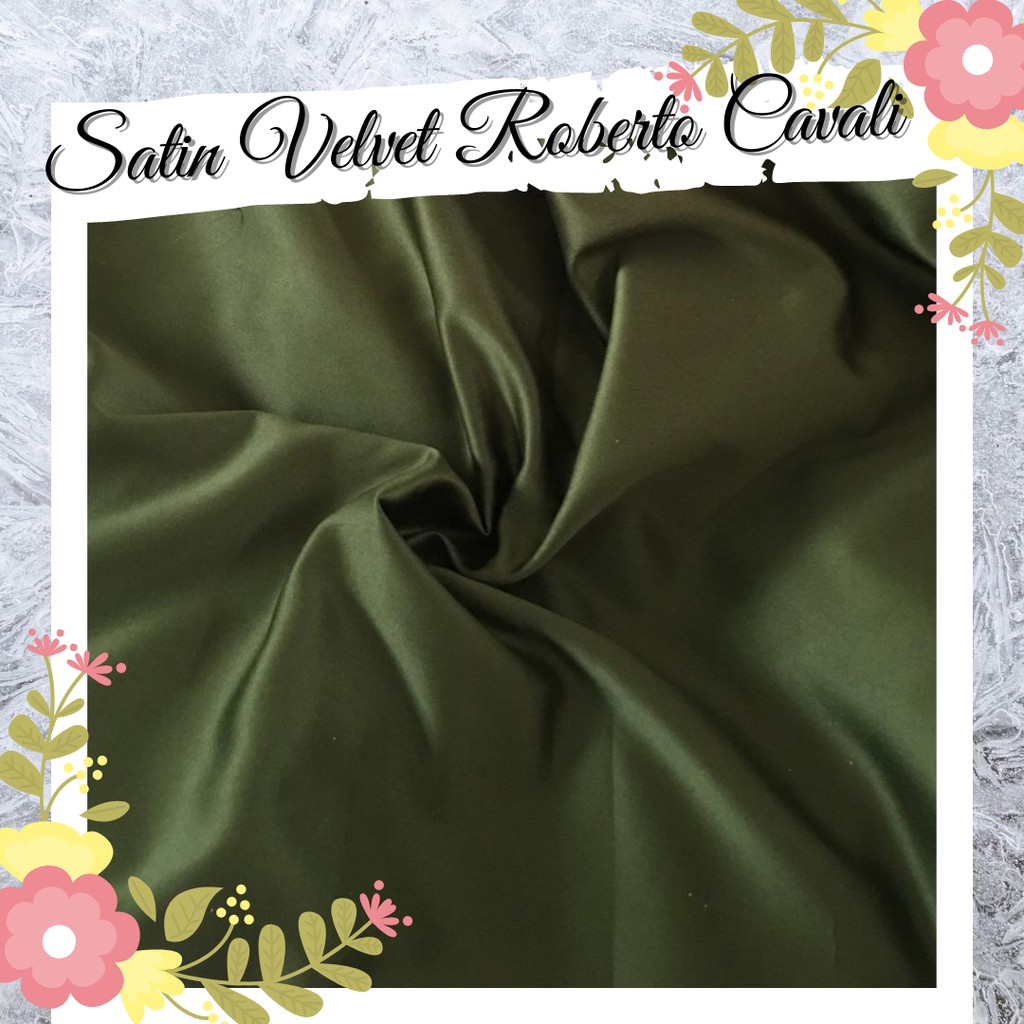 Kain Satin Velvet Roberto Cavalli Warna Hijau Army