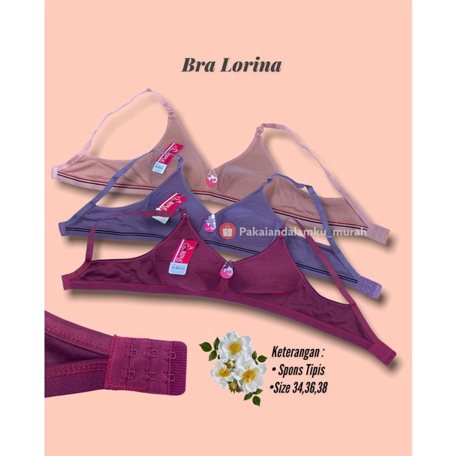 BH Lorina / BH Tanpa Kawat / BH Spon Tipis