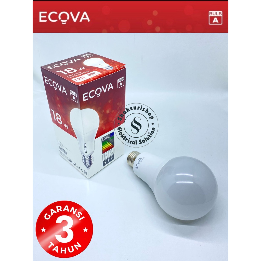 LED BULB ECOVA 18W 18WATT 18 WATT A SERIES GARANSI 3 TAHUN SNI