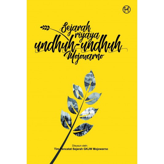 Sejarah Riyaya Unduh-Unduh Mojowarno