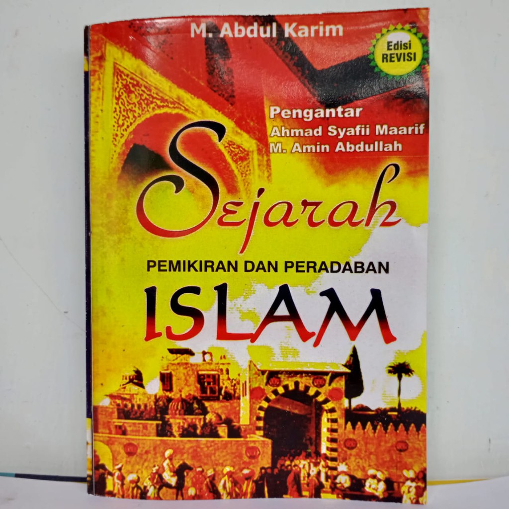 SEJARAH PEMIKIRAN DAN PERADABAN ISLAM - ABDUL KARIM