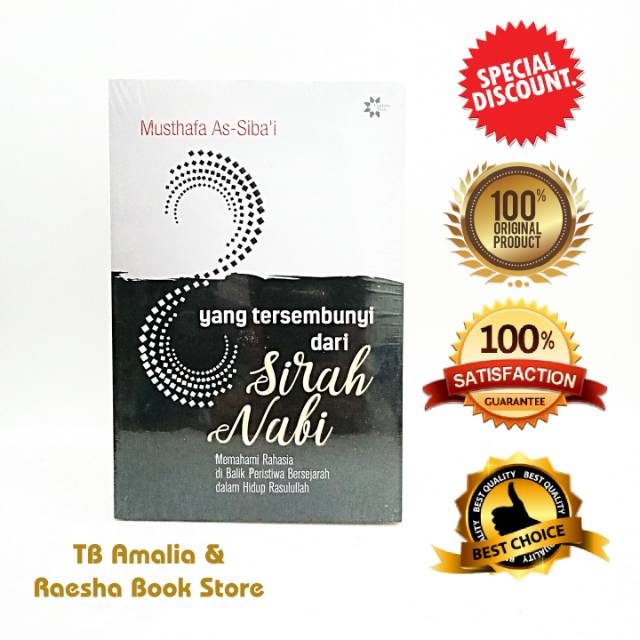 Buku Yang Tersembunyi dari Sirah Nabi - Musthafa As Sibai