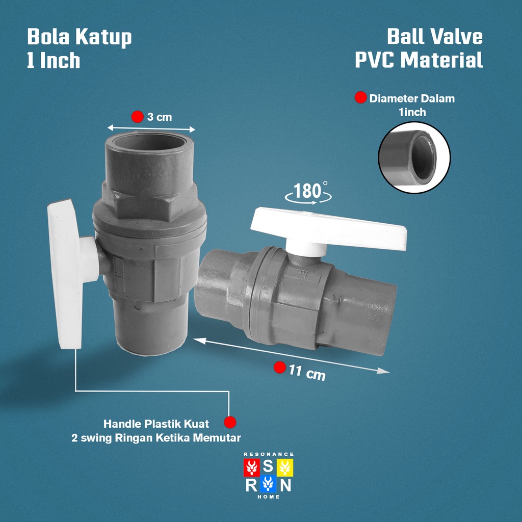 Stop Kran Pvc 1 Inch PVC / Bola Katup Resonance Home
