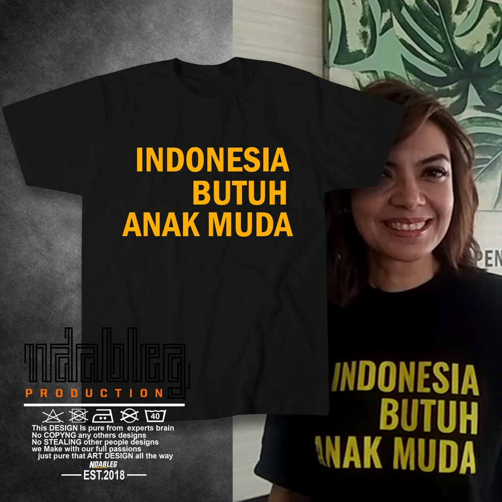 KAOS INDONESIA BUTUH ANAK MUDA KAOS NAJWA SIHAB