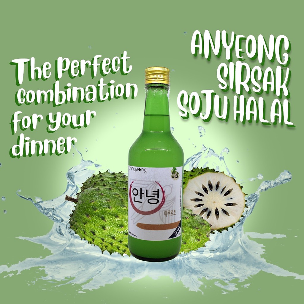 

ANYEONG SIRSAK SOJU HALAL