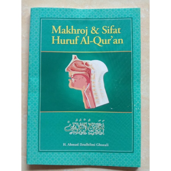 

Makhraj dan sifat makhraj huruf Alquran