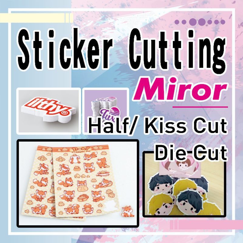 

Sticker Miror Cutting