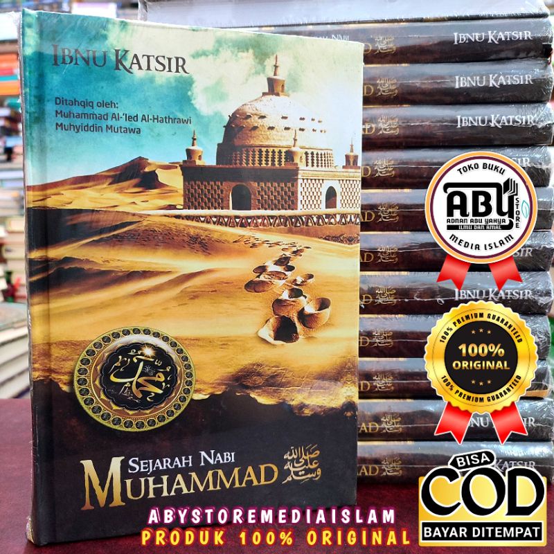 Sejarah Nabi Muhammad Shallallahu Alaihi Wa Sallam Sirah Nabi Siroh Nabi Ibnu Katsir Pustaka At Tiby