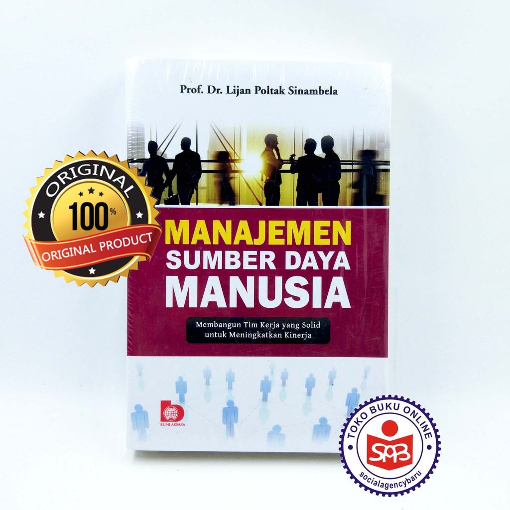 Manajemen Sumber Daya Manusia - Lijan Poltak Sinambela