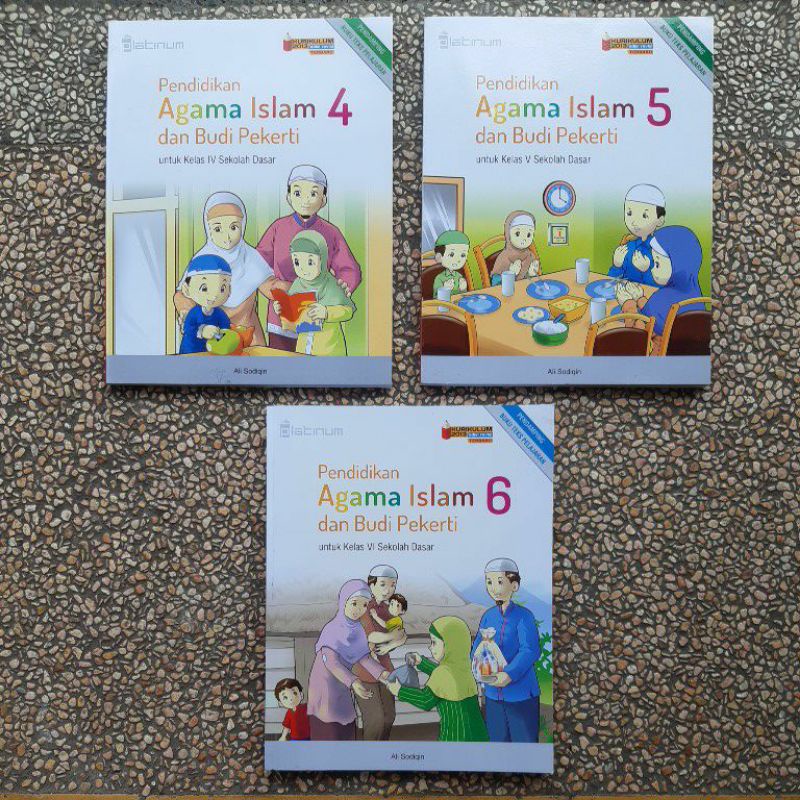 buku Pai. Pendidikan Agama Islam dan Budi Pekerti SD Kelas 4.5.6 revisi Kurikulum 13.Ali Sodiqin pla