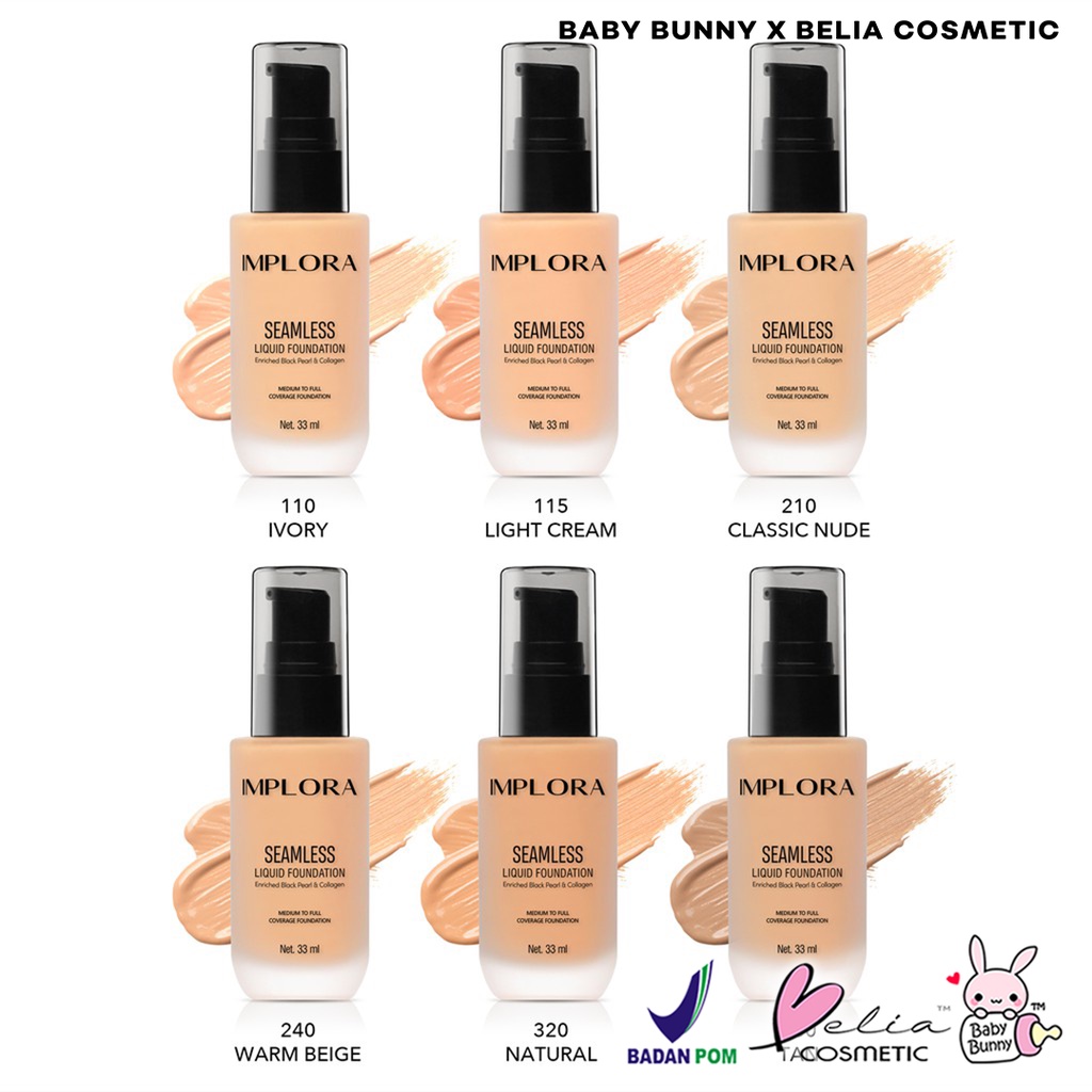 ❤ BELIA ❤ IMPLORA Seamless Liquid Foundation 33mL | Foundation | BPOM