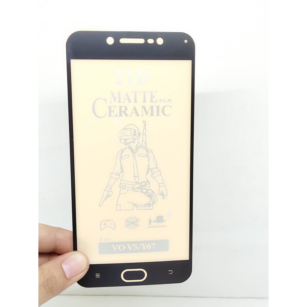 CMF Ceramic Matte Vivo V5 Y67 Y81 Y83 Y83Pro Full Screen Anti Gores Keramik Anti Minyak