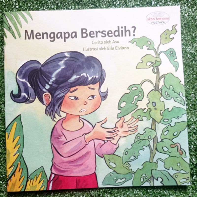 

Aksa Berama Pustaka : Mengapa Bersedih Buku Cerita Anak Mengapa Bersedih