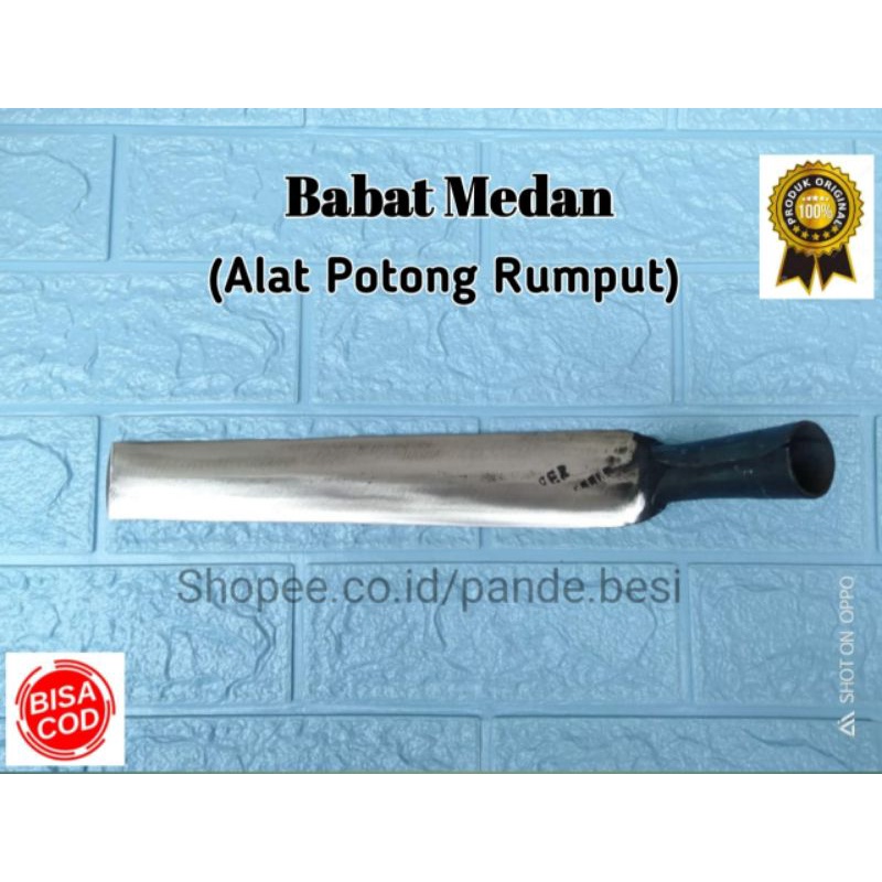 BABAT MEDAN / ALAT PEMBERSIH RUMPUT
