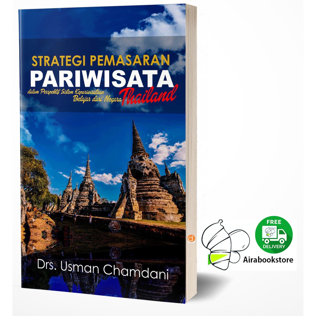 

Buku Strategi Pemasaran Pariwisata dalam Perspektif Sistem Thailand - BUKU ORIGINAL
