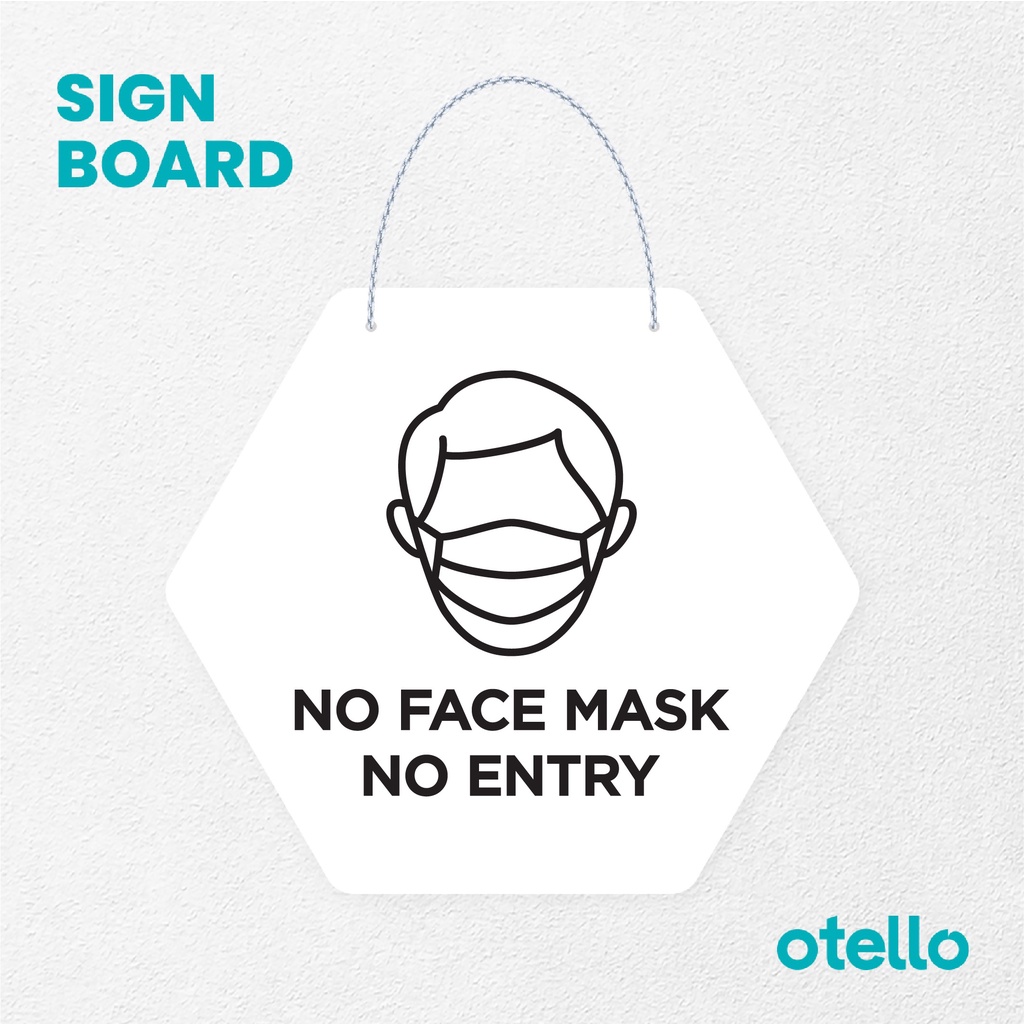 Otello Signane No Face Mask Signage Board Acrylic Papan Gantung Akrilik Rantai Petunjuk Toko Modern Minimalist Kafe Restoran Kantor Gedung Cafe