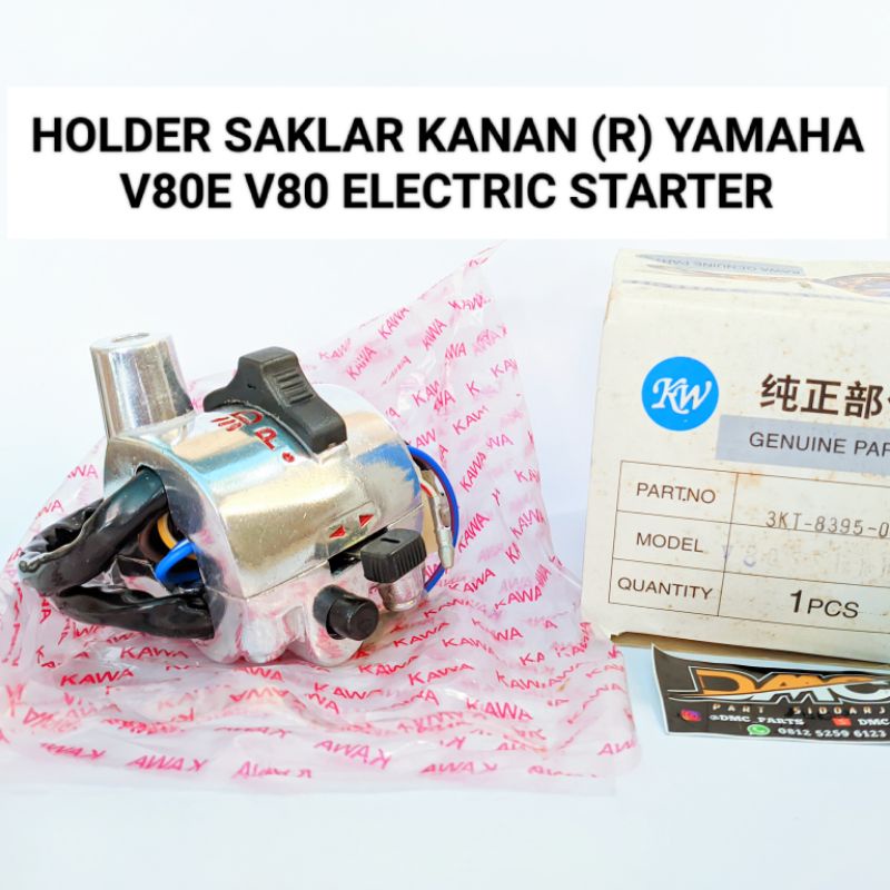 HOLDER SAKLAR KANAN YAMAHA V80E V80 SS (TIPE ELECTRIC STARTER) V80PLATINA V80CDI 1979-1982