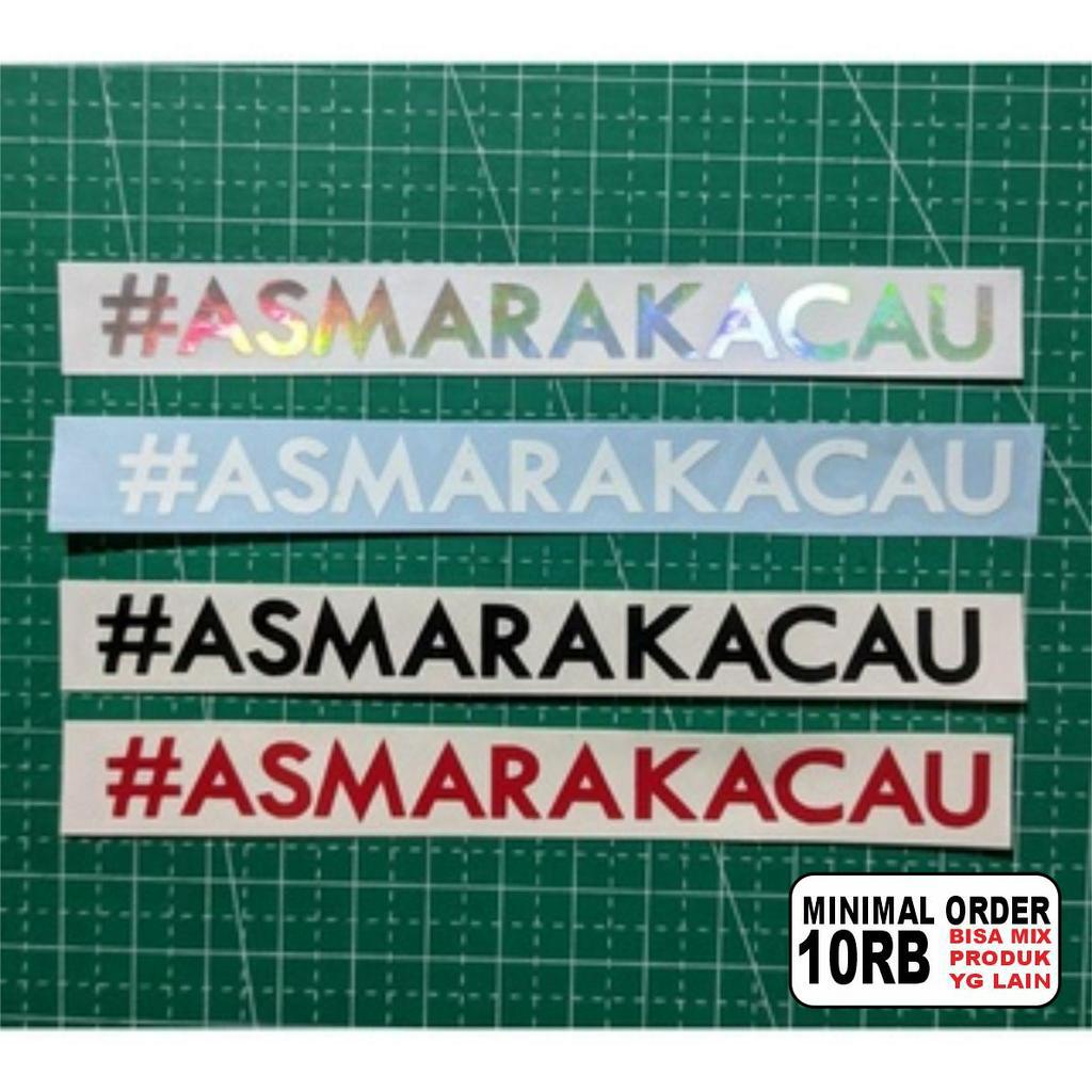 STICKER ASMARA KACAU CUTTING