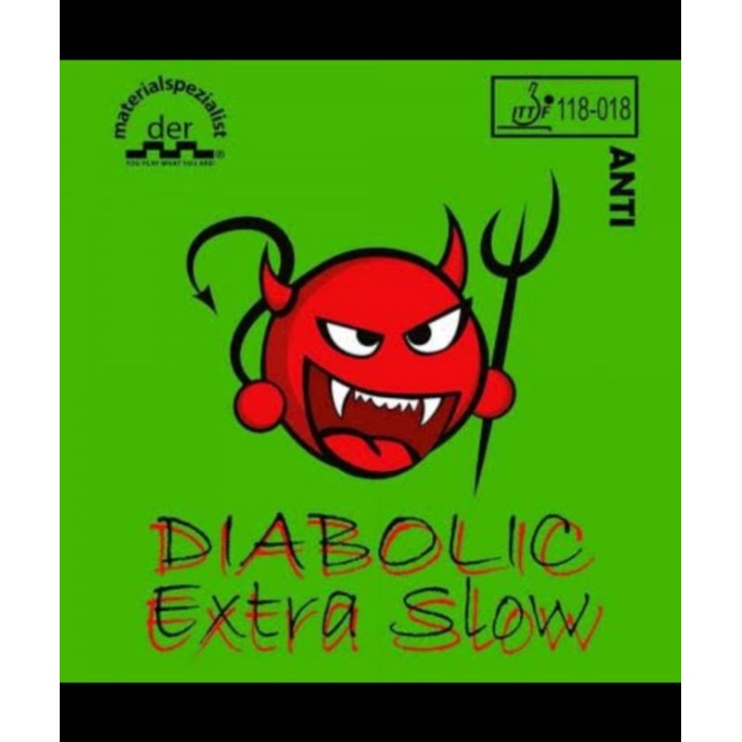 Der Materialspezialist Diabolic Extra Slow ( Anti Spin Rubber )