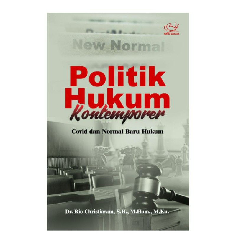 

Buku Politik Hukum Kontemporer (Covid dan Normal Baru Hukum) Penulis Rio Christiawan