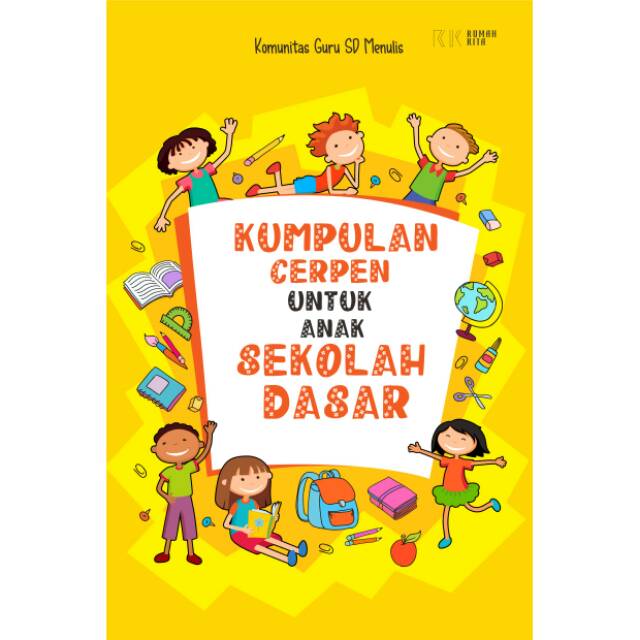 Kumpulan Cerpen Untuk Anak Sekolah Dasar Shopee Indonesia