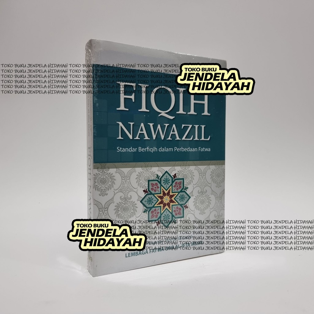 Fiqih Nawazil Standar Berfiqih dalam Perbedaan Fatwa - Keira Publishing
