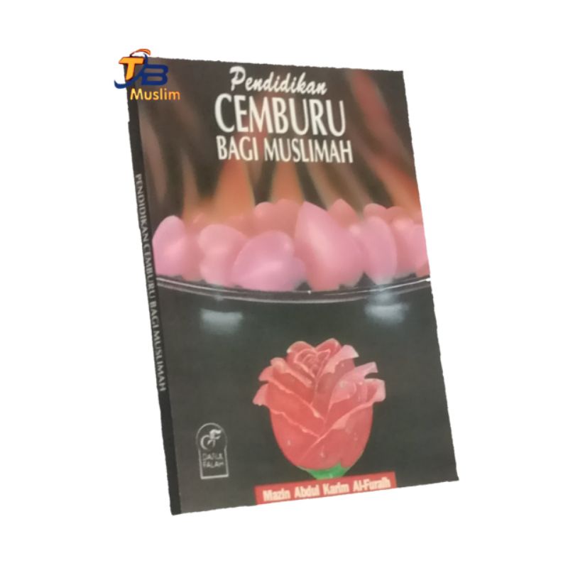 

Pendidikan CEMBURU BAGI MUSLIMAH