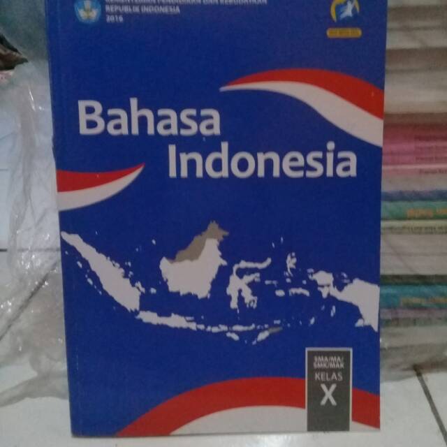 

Bahasa Indonesia Kelas 1SMA/SMK.