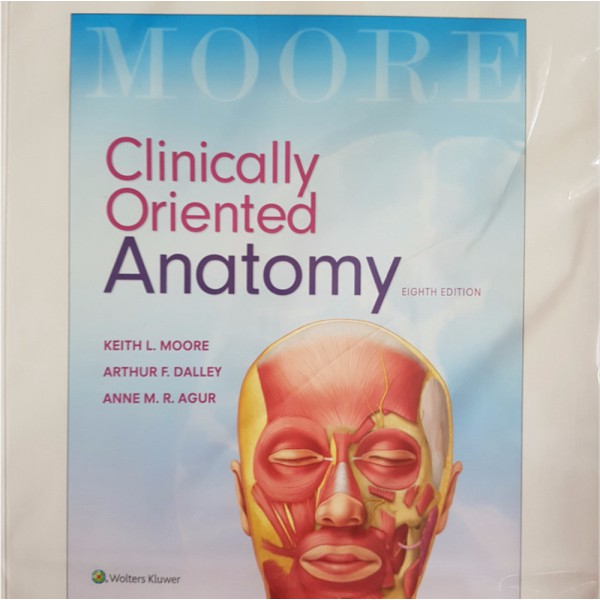 Buku Kedokteran [ORIGINAL] Clinically Oriented Anatomy 8e - Moore