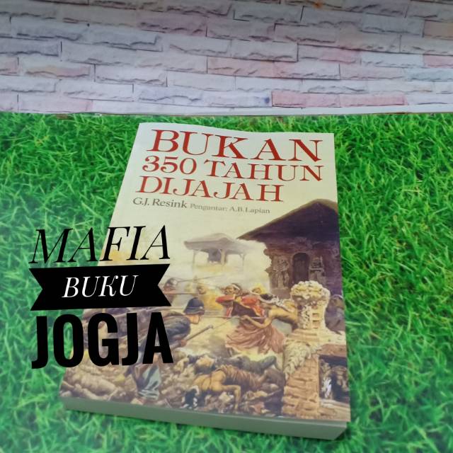 Bukan 350 Tahun DiJajah -GJ Resink